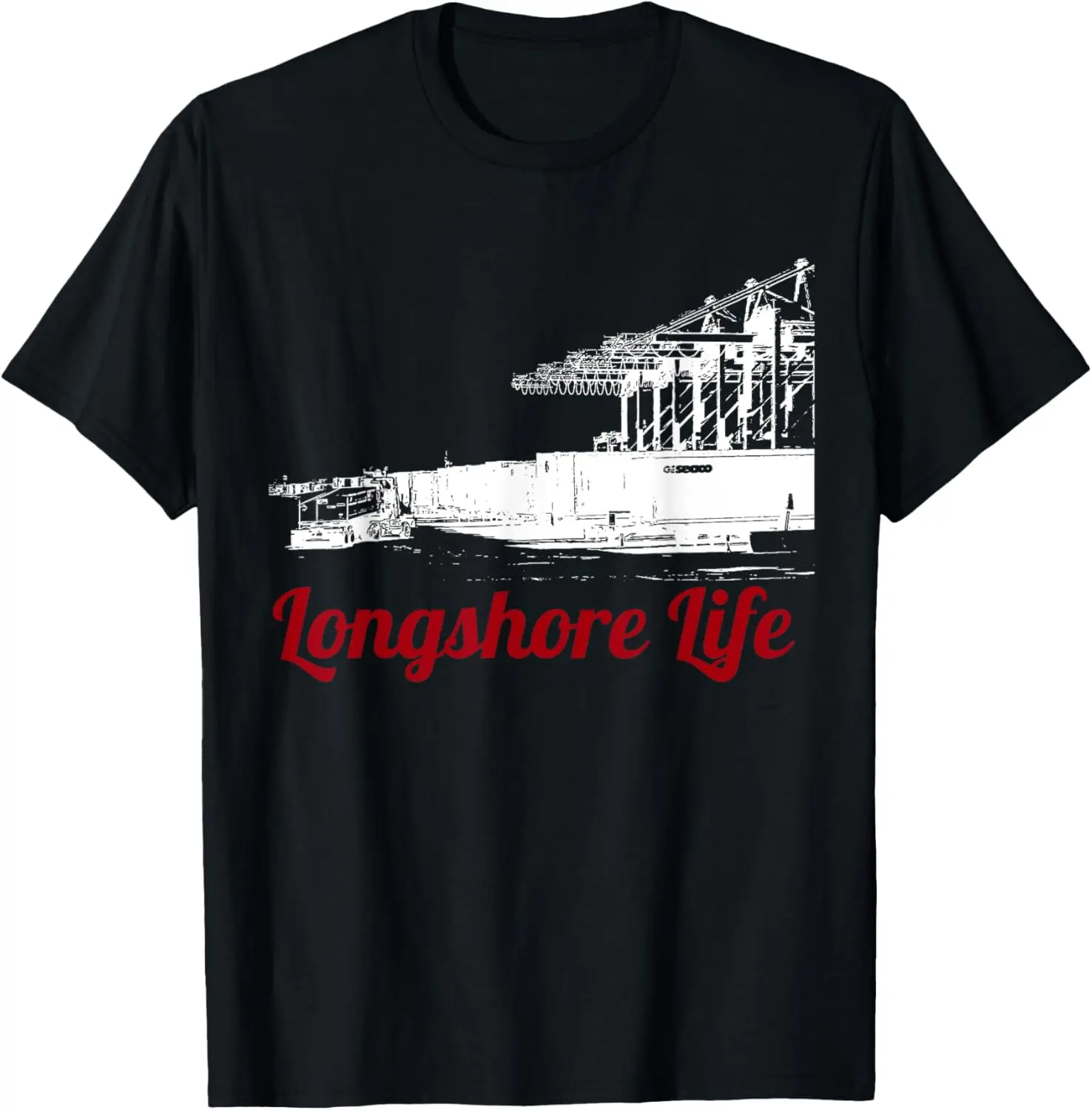 

LONGSHORE LIFE ILWU CRANES CONTAINERS UTR T-Shirt