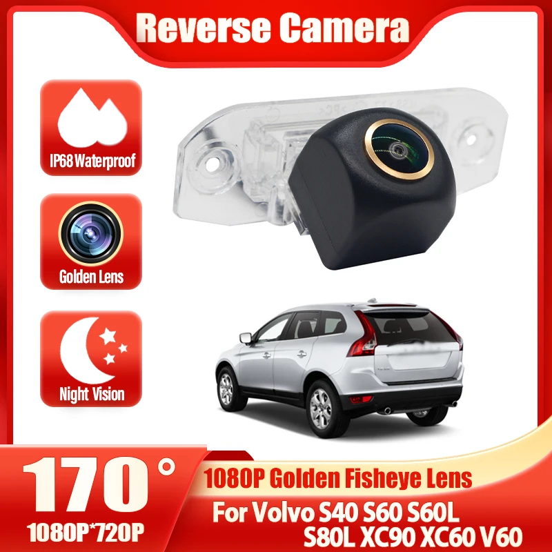 HD 1080P 170 °   Автомобильная камера заднего вида FishEye ночного видения для Volvo S40 S60 S60L S80L XC90 XC60 V60, высокое качество
