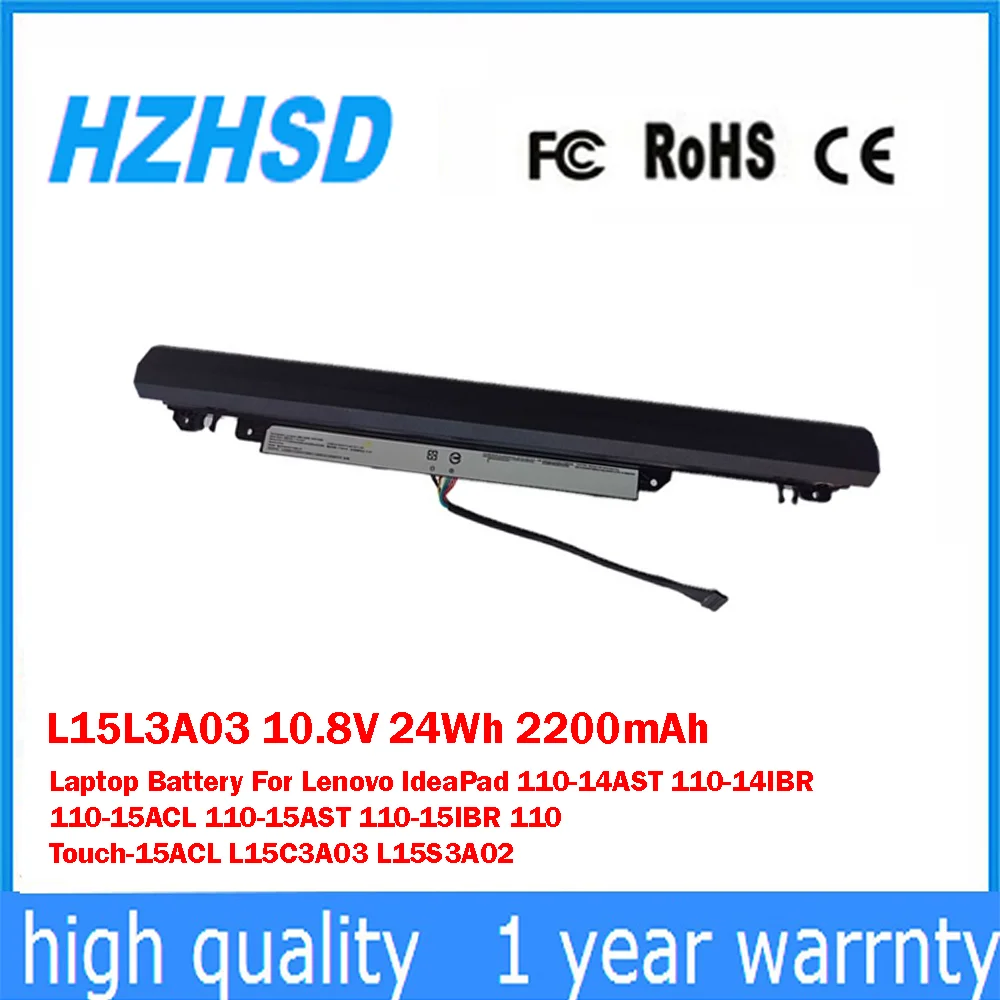 

L15L3A03 10,8 В 24 Втч 2200 мАч аккумулятор для ноутбука Lenovo IdeaPad 110-14AST 110-14IBR 110-15ACL 110-15AST 110-15IBR 110 Touch-15ACL