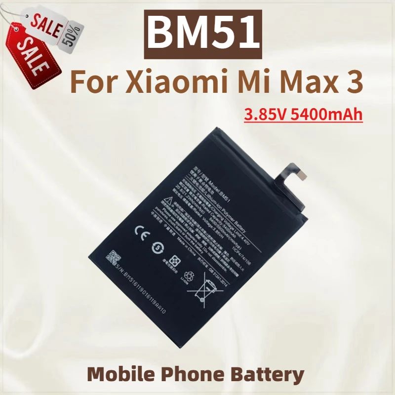

High Quality BM51 Phone Battery 3.85V 5400mAh For Xiaomi Mi Max 3 Brand New Replacement Battery