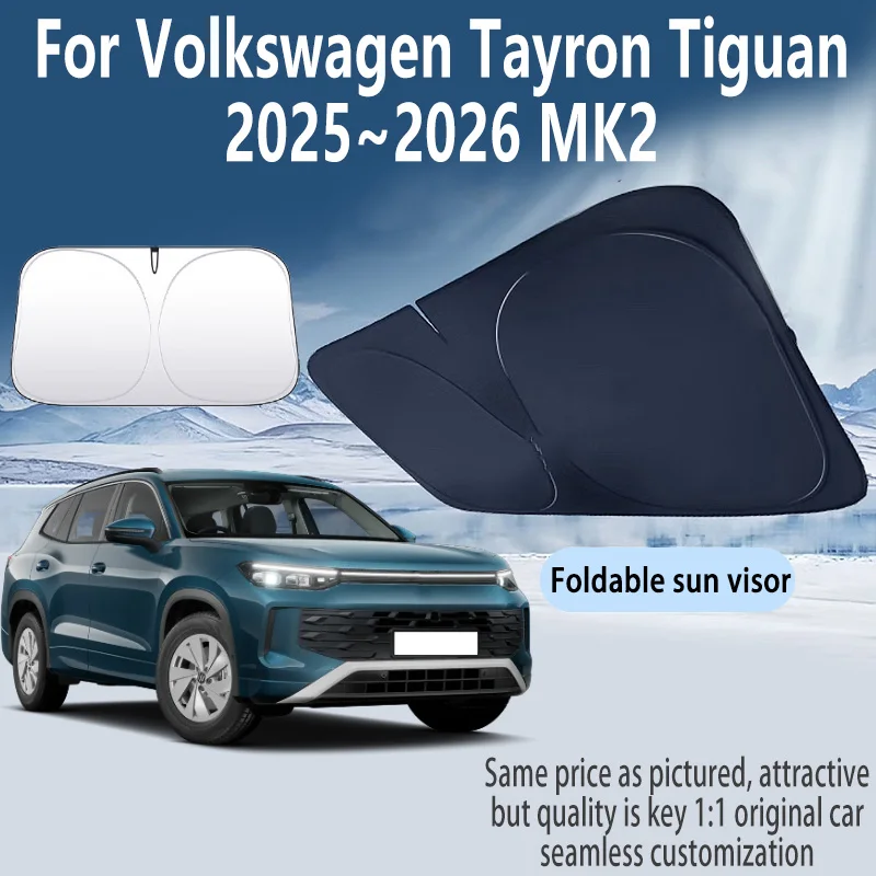 

For Volkswagen Tayron Tiguan 2025~2026 Front Windshield Sunshade Fold Shade UV Shade Sun Shade Privacy Curtain Car Accessories