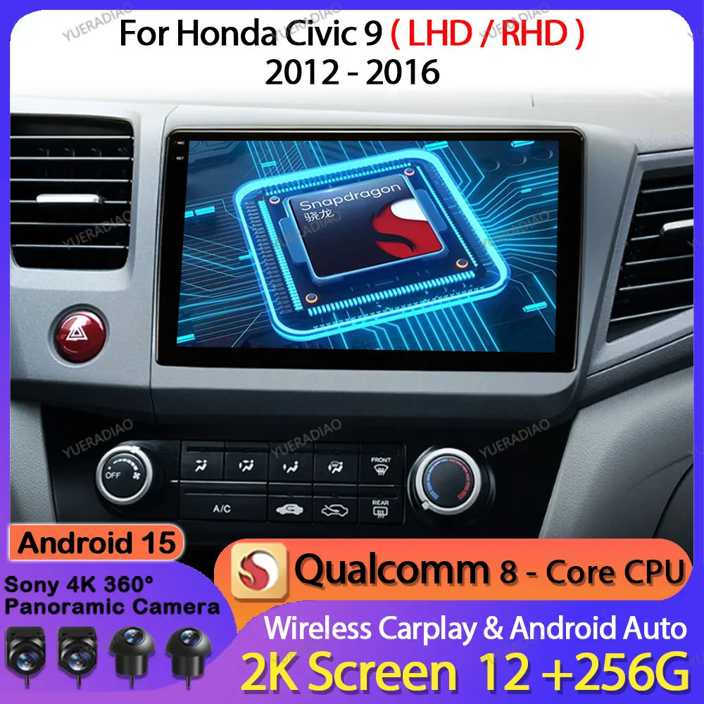 

Автомобильное радио Android 15 для Honda Civic 9 2012 2013 2014 2015 Qualcomm Мультимедийный стерео видеоплеер 4G LTE 5G WIFI GPS NAVI QLED