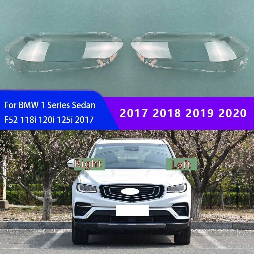 

For BMW 1 Series Sedan F52 118i 120i 125i 2017 2018 2019 2020 Car Headlight Headlamp Light Lampshade Lens Case Shell Cover