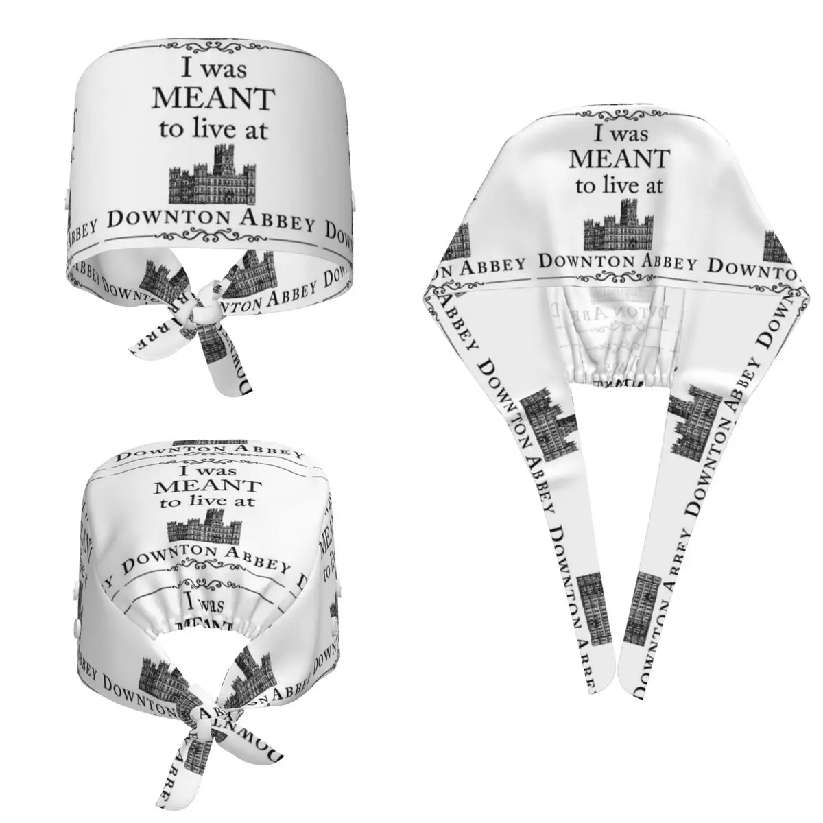 I Was Meant To Live At Downton Abbey Scrub Hat Doctor Working Surgical Cap Men Women Adjustable Nursing Caps for Dentist