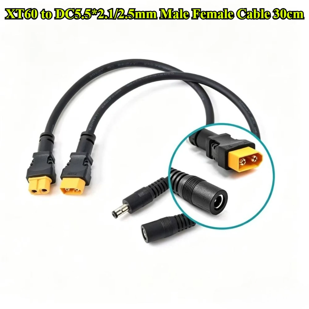 XT60 Plug Male Female To DC 5.5*2.1 / 5.5*2.5mm Connector Battery Charging Adapter Cable Length 30CM For RC Battery Charger