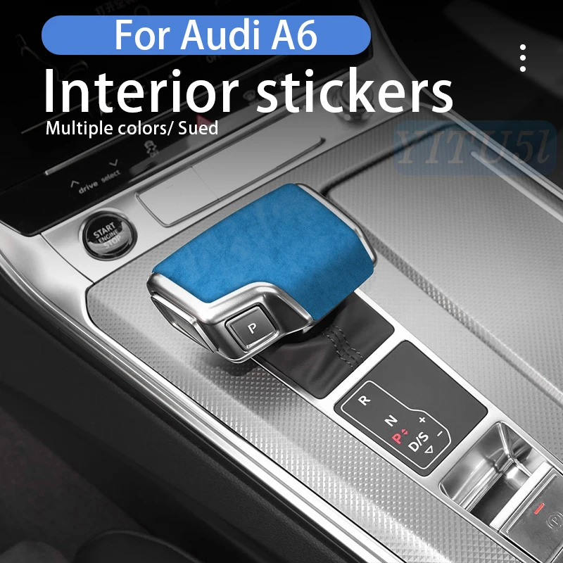 

For Audi C8 A6 A7 SQ8 RS6 RS7 Q8 S8 Suede sticker Gear Shift Knob Cover Trim Made of Alcantara Sport Car Interior C8 Accessories
