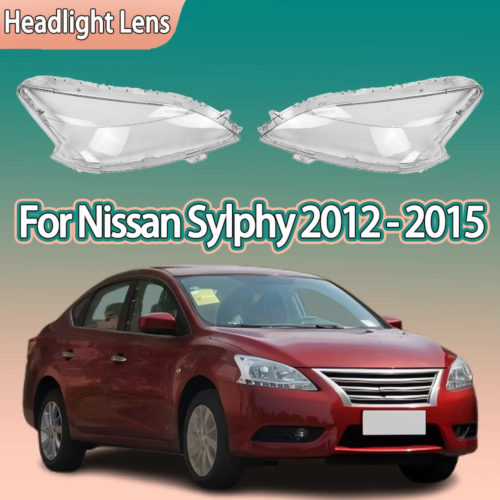 

Для Nissan Sylphy 2012 2013 2014 2015, прозрачный абажур для фары, корпус из плексигласа, замена оригинальной крышки объектива