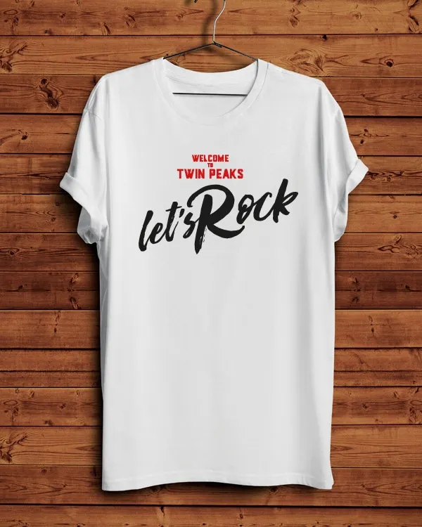 T Shirt Twin Peaks Let's Rock Fire walk with me David Lynch Camiseta UNISEX Cooper Diane Laura palmer Movie