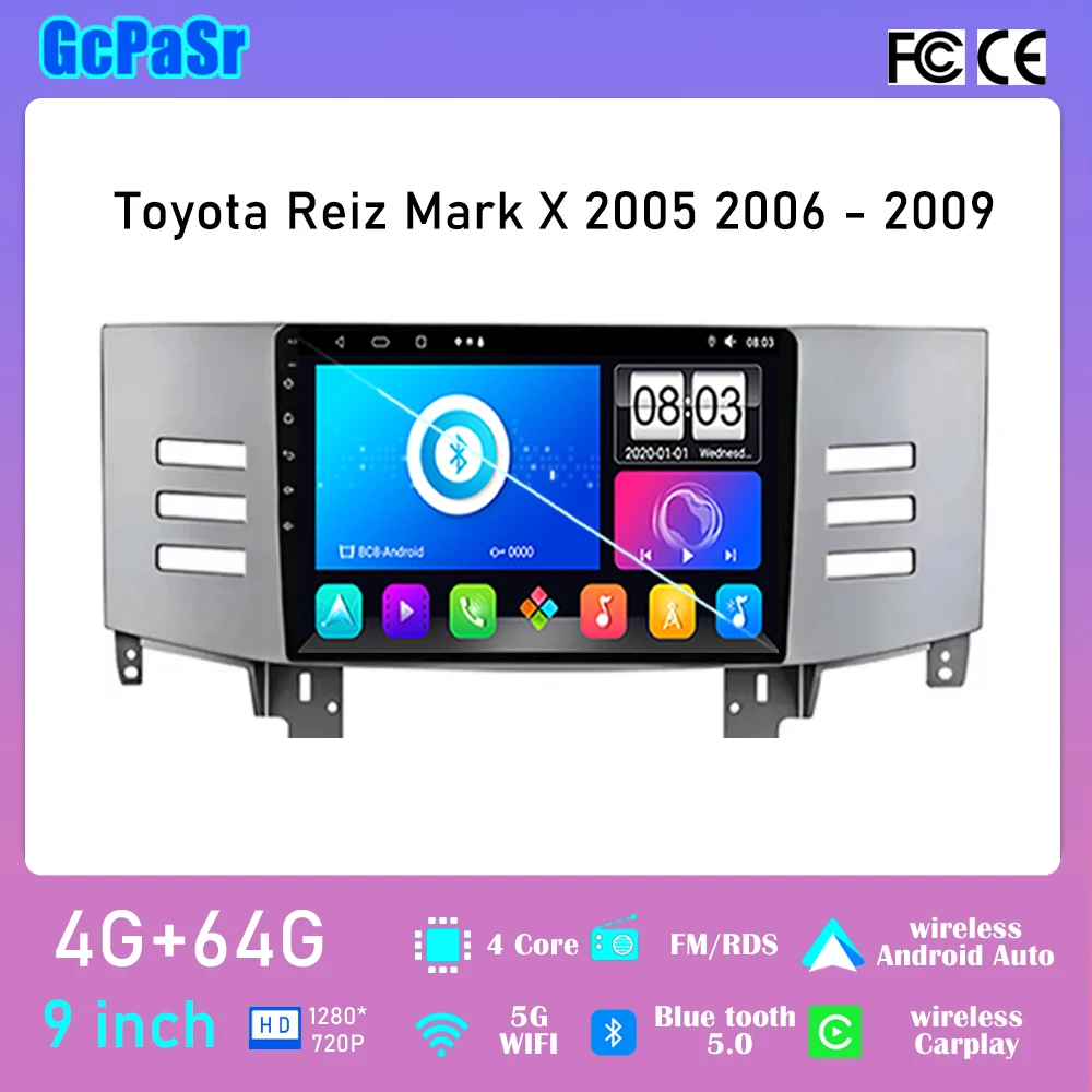 

Car Radio Multimedia Player Android 13 For Toyota Reiz Mark X 2005 2006 - 2009 Audio Autoradio Carplay IPS