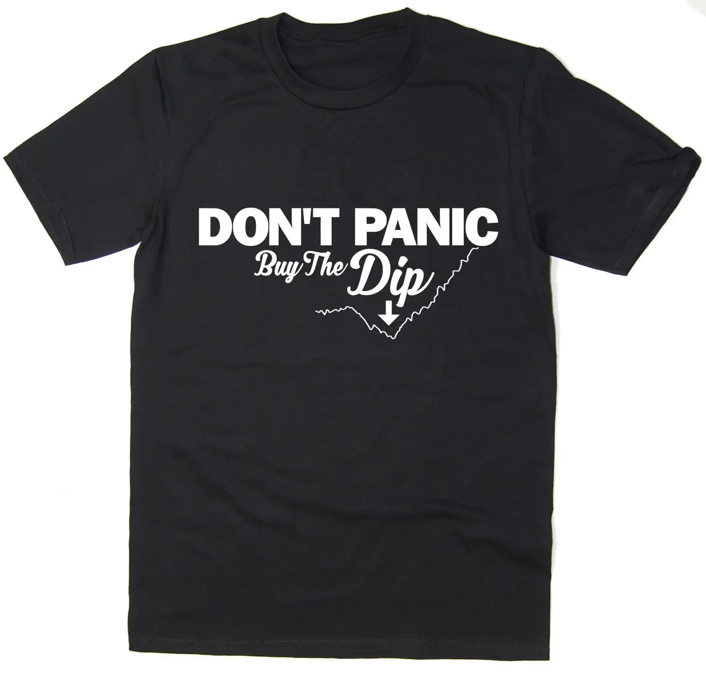 Funny Design Don't Panic, Buy The Dip T-Shirt. Summer Cotton O-Neck Short Sleeve Mens T Shirt New S-3XL