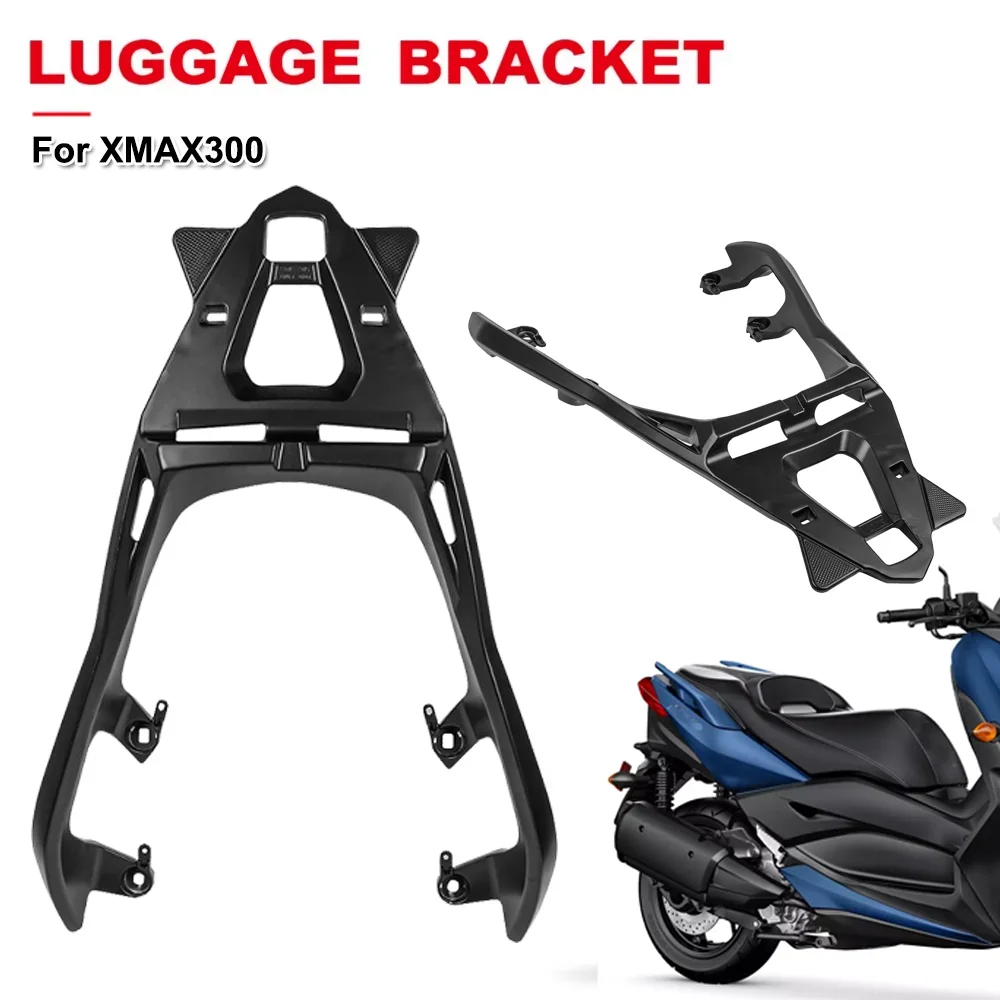 

For YAMAHA XMAX300 XMAX 300 Motorcycle Luggage Rack Rear Tail Cargo Bracket Top Case Support Accessories For X-MAX300 X MAX 300