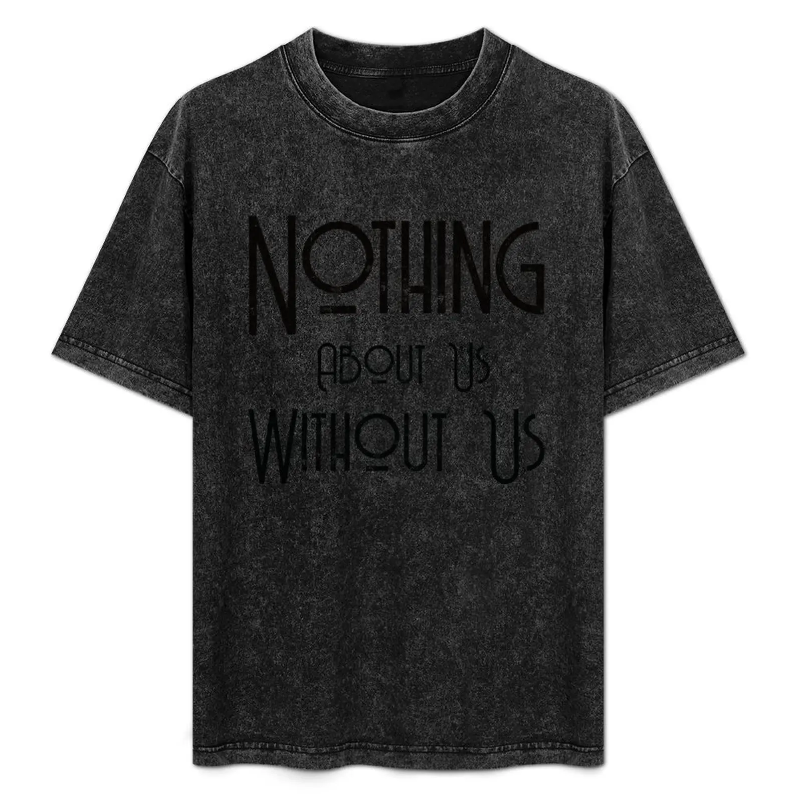 

Nothing About Us Without Us (black logo) T-Shirt Basic Comfort Fit T-Shirt for Men