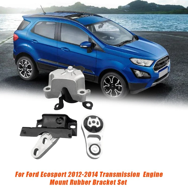 

3 шт., набор креплений двигателя для Ford Ecosport 2012-2014, резиновый кронштейн коробки передач