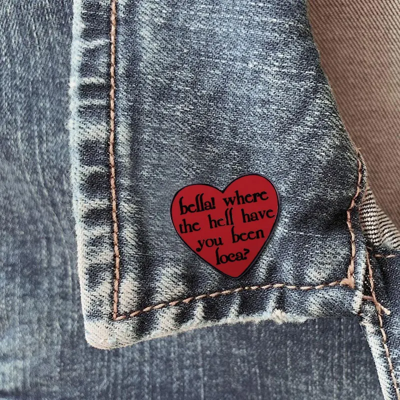 Bella Where The Hell You Been Loca Brooch Red Heart Enamel Pin Twilight New Moon Movie Jacob Black Funny Meme Jewelry view 5