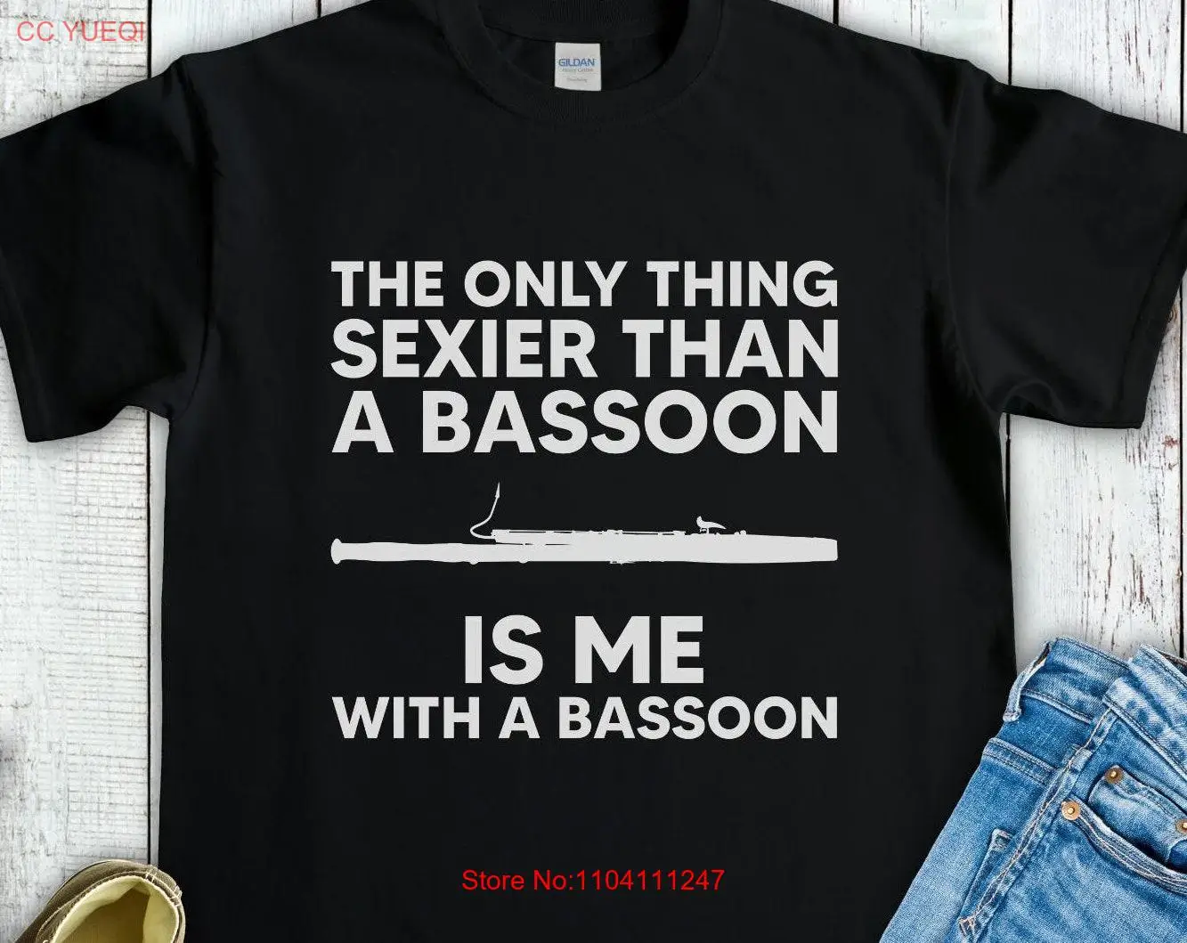 The Only Thing Sexier Than a Bassoon Is Me With T Shirt Funny for Bassoonist Player long or short sleeves