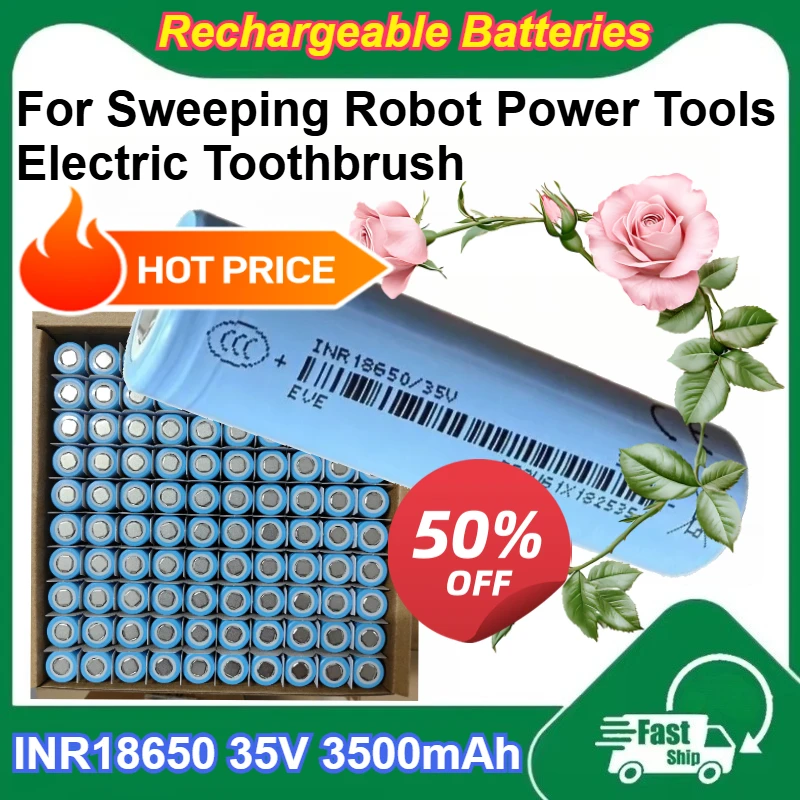 

INR18650 35V 3500mAh Rechargeable Cylindrical Lithium Battery for Sweeping Robot Power Tools Electric Toothbrush Batteries