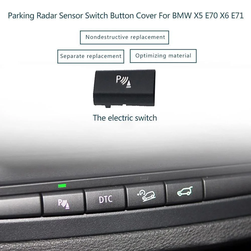 Parking Radar Sensor Switch Button Cover for BMW X5 E70 2006-13 X6 E71 2008-14