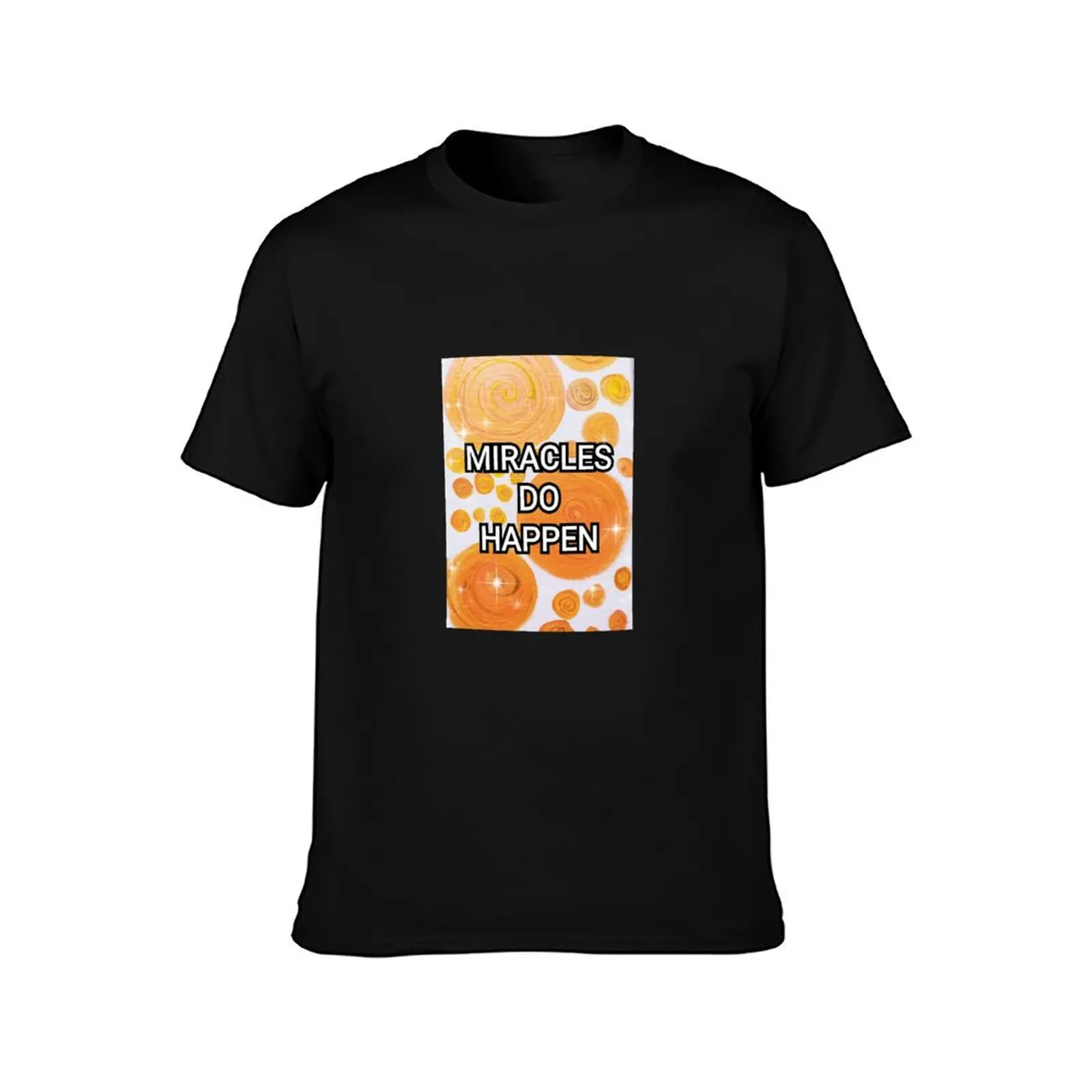 Miracles Do Happen. Inspired Art channeled from Angels to bring you blessings! T-Shirt Big Size Crew Neck T-Shirt