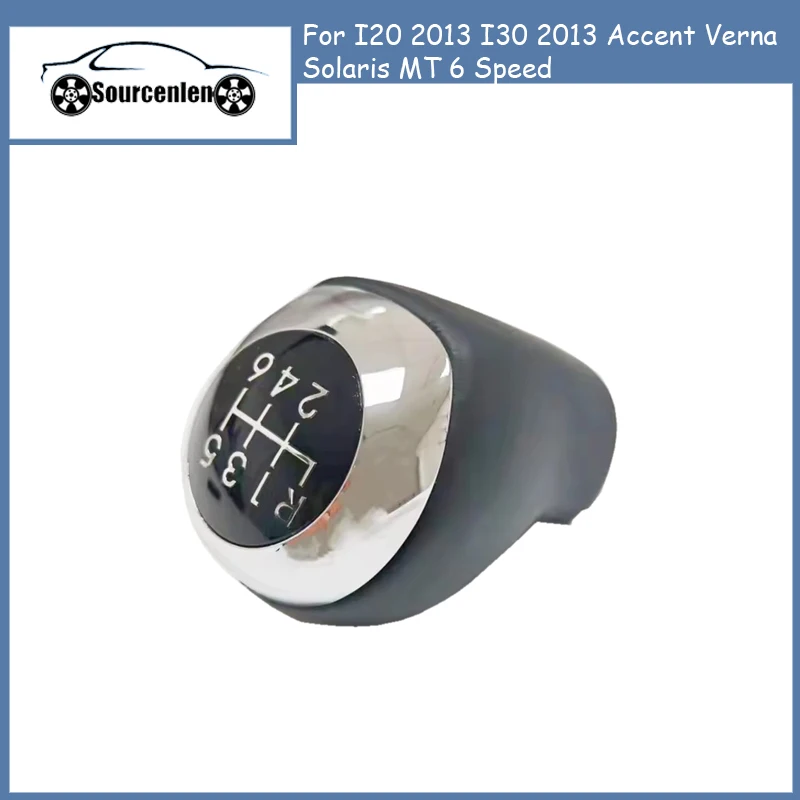 Brand New Leather Handle Gear Shift Knob For I20 2013 I30 2013 Accent Verna Solaris MT 6 Speed 437113X200 43711-3X200