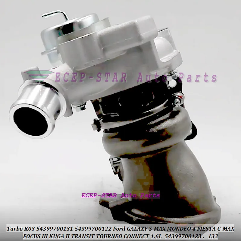 توربو K03 54399880131 54399880122   لفورد غالاكسي S-MAX مونديو 4 فييستا C-MAX ل التركيز III كوغا II ترانزيت تورنيو كونيكت 1.6L