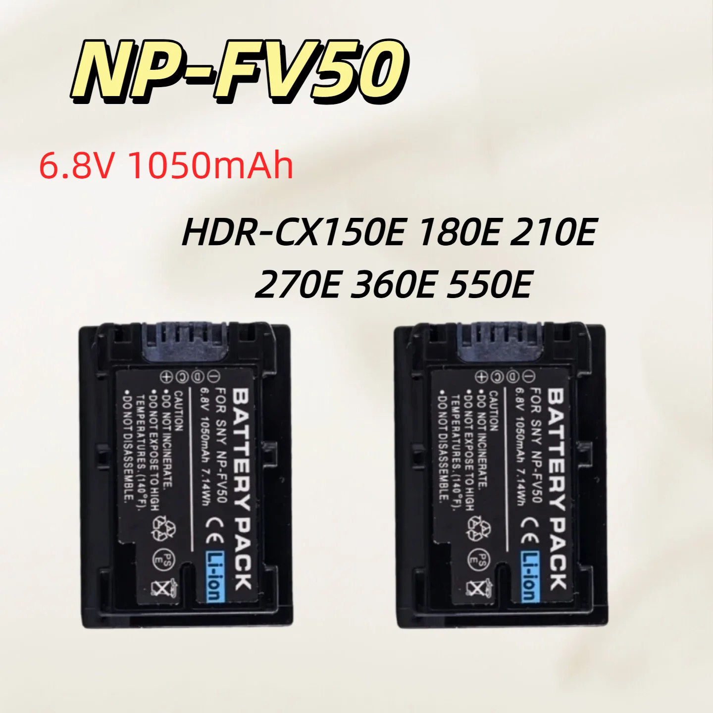 

NP-FV50 digital camera battery 1050mAh NP-FV50 rechargeable battery, suitable for Sony HDR-CX150E 180E 210E 270E 360E 550E