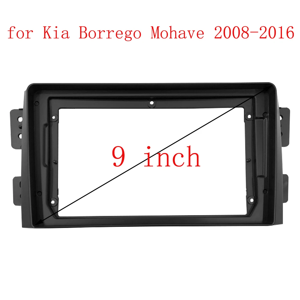 For Kia Borrego Mohave 2008-2016 Car Radio Fascia Frame Dash Fitting Panel Kit For 9inch Host Unit