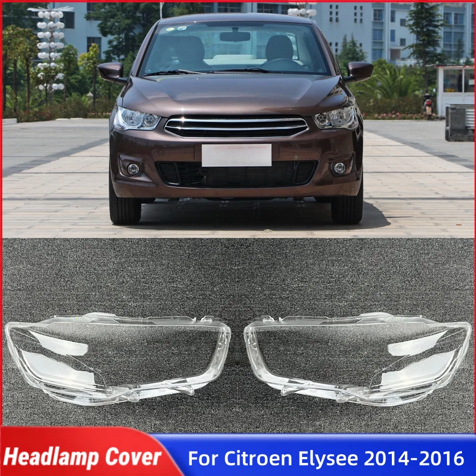 

For Citroen Elysee 2014 2015 2016 Car Accsesories Lampshade Caps Headlamp Shell Car Front Headlight Lens Cover Lights Shell