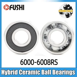 1PC 6000 6001 6002 6003 6004 6005 6006 6007 6008 Hybrid Si3N4 Ceramic Ball Bearings Industry Motor Spindle 6006RS 6007RS HC 2RS