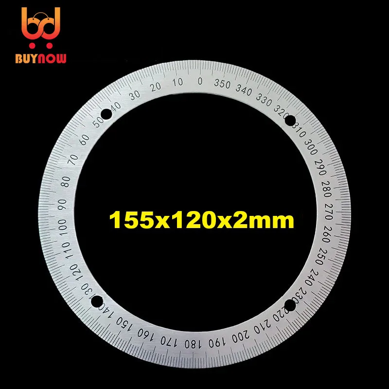155x120x2mm Dial Scale Identification Dial Degree Graduated Circle Disk Protractor For Machine Tool Measurement Tools