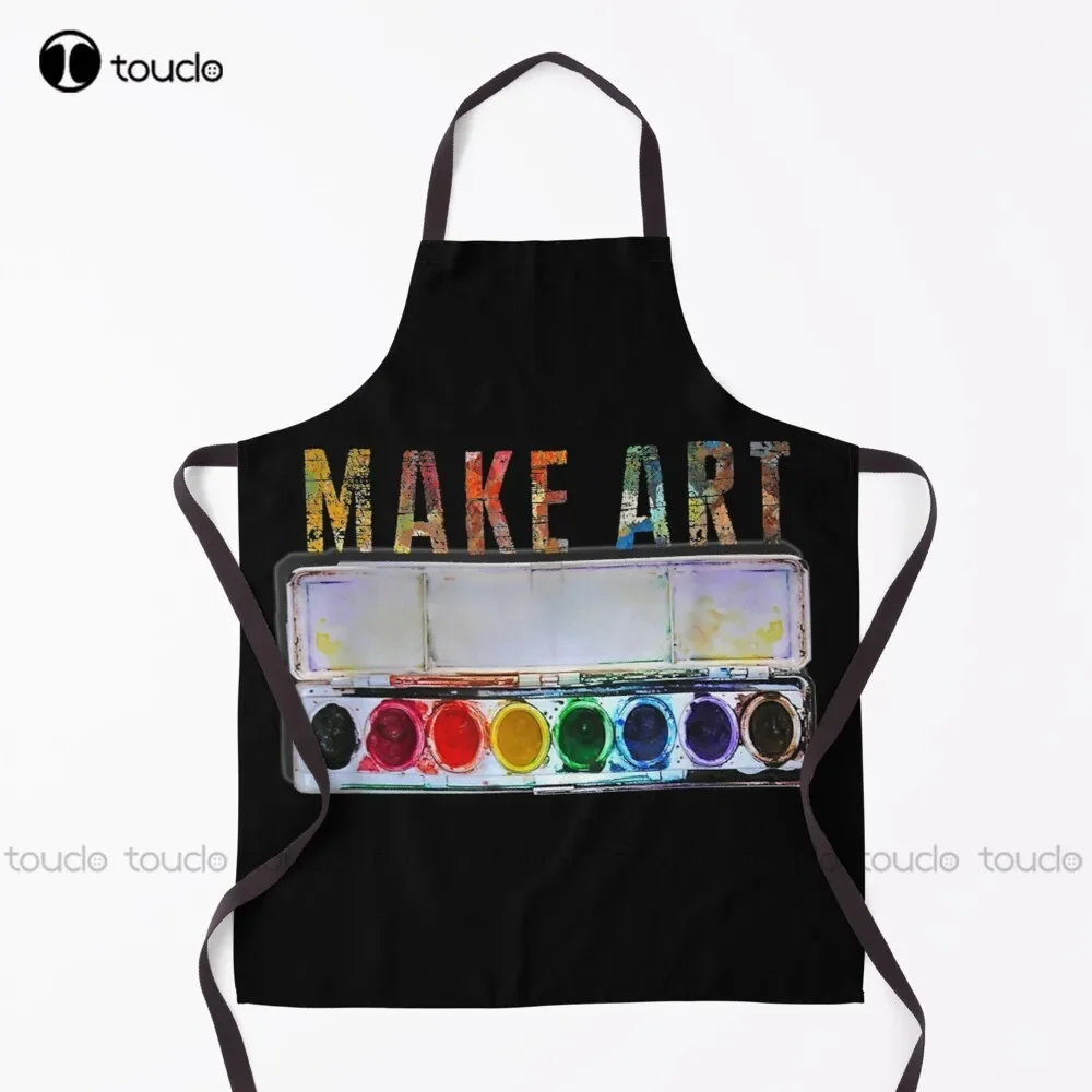 New Make Art  Funny Artist Painting Teacher Humor Gifts Apron Kitchen Apron Unisex