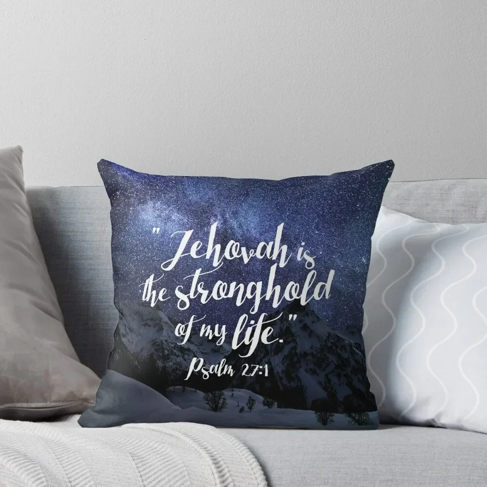 Jehovah is the Stronghold of My Life Throw Pillow Christmas Cushion For Home Sofa Cushions Pillow Cases Cushion Cover Pillow