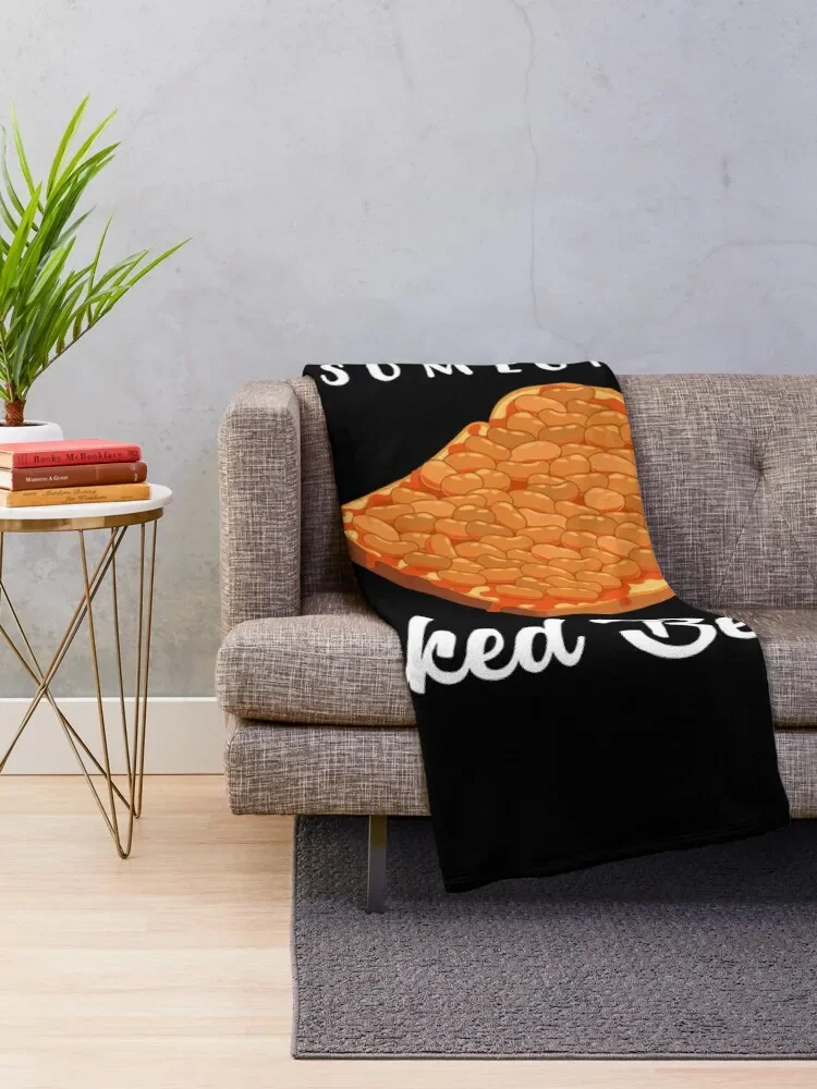 Did Someone Say Baked Beans graphic Throw Blanket warm for winter Weighted Blankets