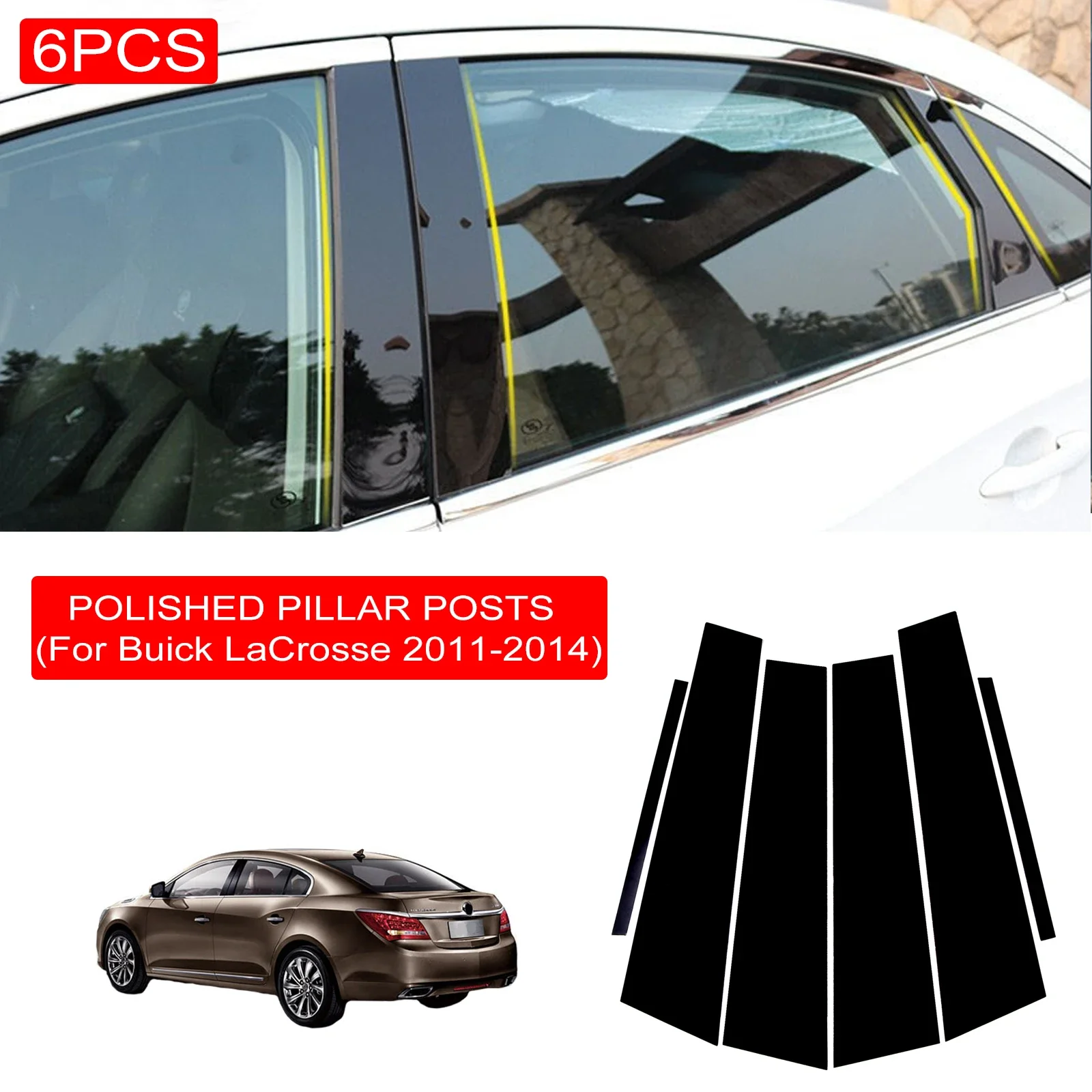 

6PCS Polished Pillar Posts Fit for Buick Lacrosse 2011-2014 Window Trim Cover BC column sticker Chromium Styling