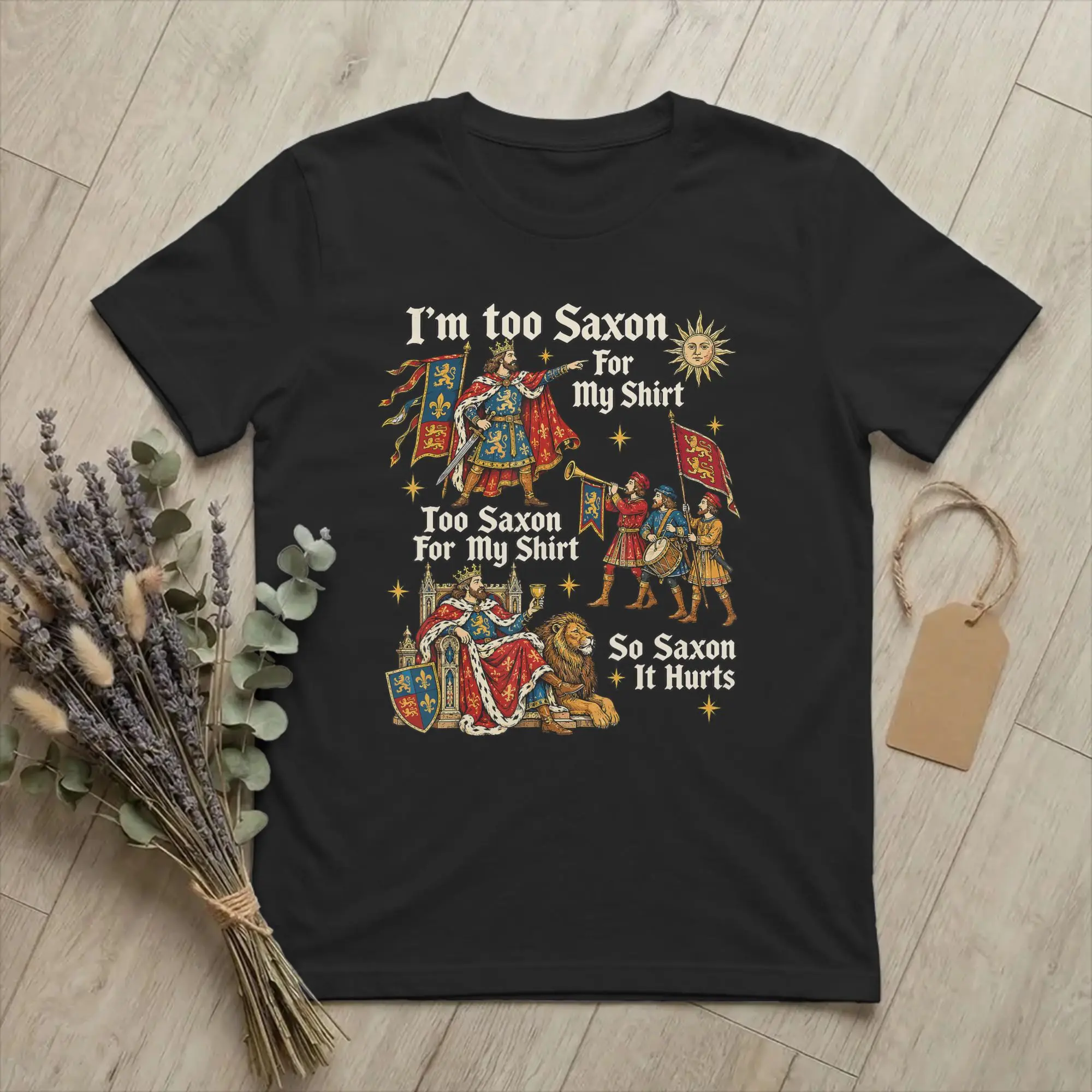 Men T-Shirt Too Saxon Funny Medieval Meme Leisure Pure Cotton Tee Short Sleeve Renaissance T Shirts Crewneck Clothing Plus Size