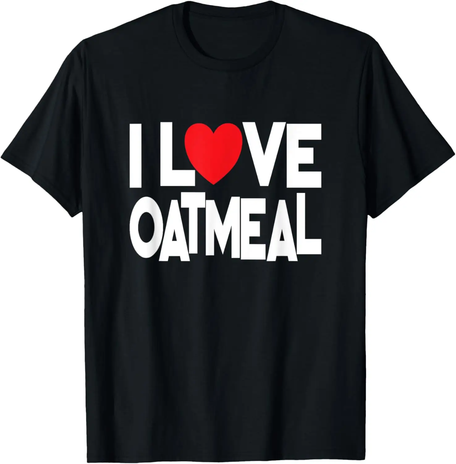 

I Love Oatmeal - Oat Grain Lover Graphic T-Shirt