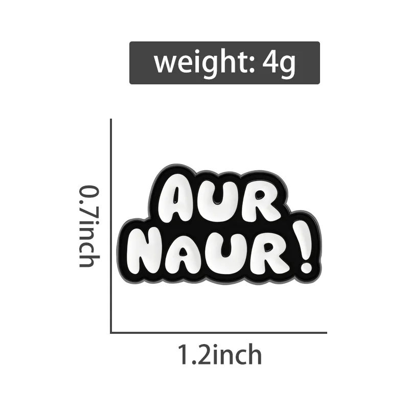Aur Naur Enamel Pin Brooch Lapel Pretty And Cute Internet Slang Backpack Badge Letter Fashion Interesting Jewelry Accessories