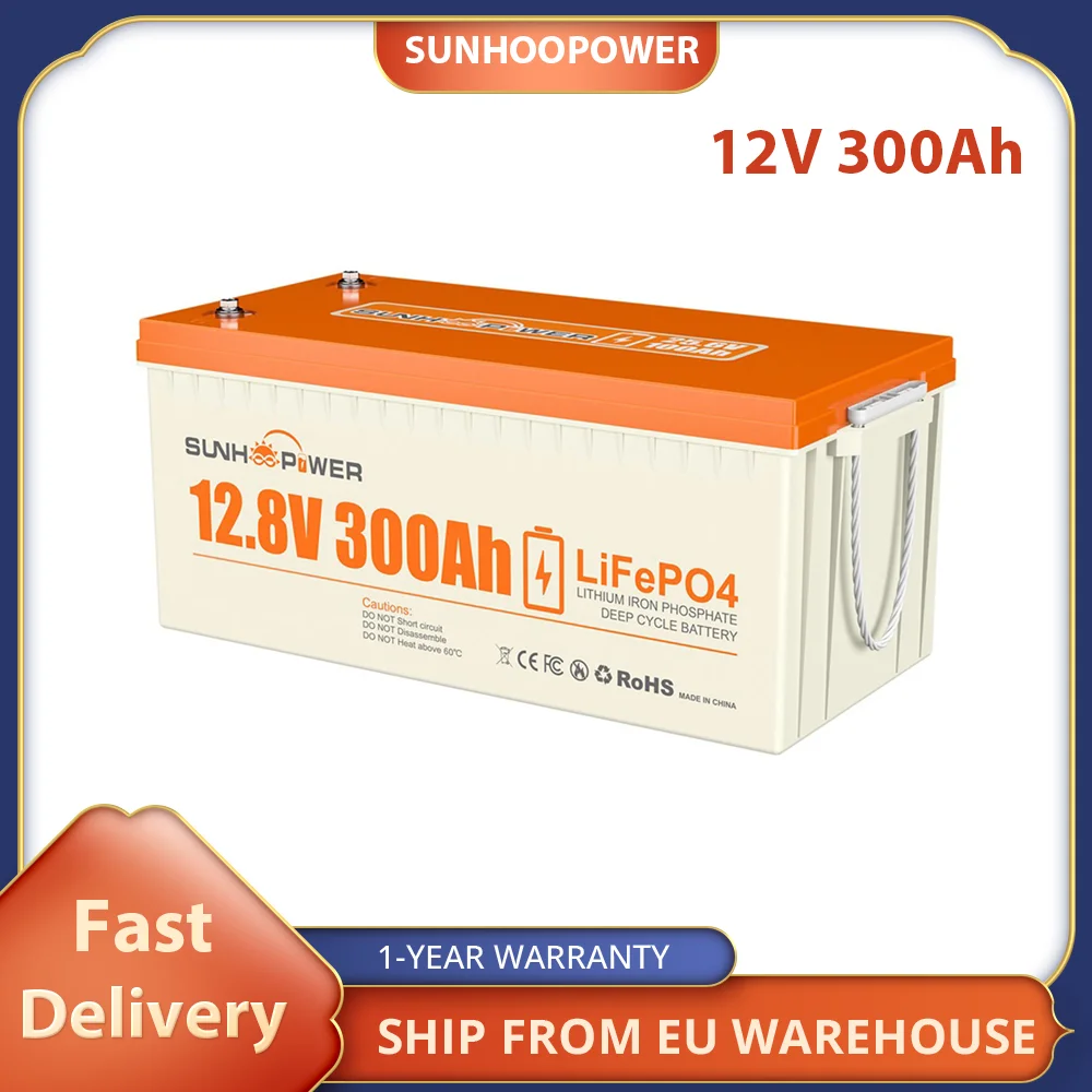 SUNHOOPOWER 12V 300Ah LiFePO4 Battery, 3840Wh Energy, Built-in 200A BMS, Max.2560W Load Power, Max. 200A Charge/Discharge, IP68