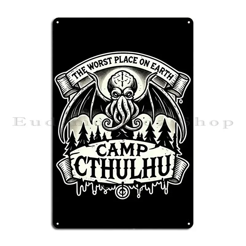 Camp Cthulhu Cosmic Horror Funny Camping Cthulhu Metal Sign Pub Garage Living Room Cinema Create Tin Sign Poster