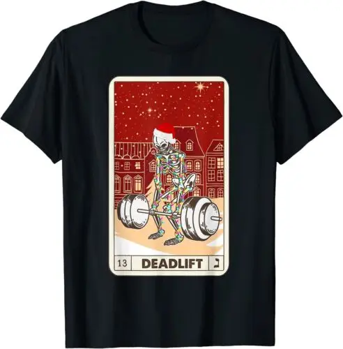 Christmas Skeleton Deadlift Tarot Card Outfit Funny Workout Gift T-Shirt S-3XL