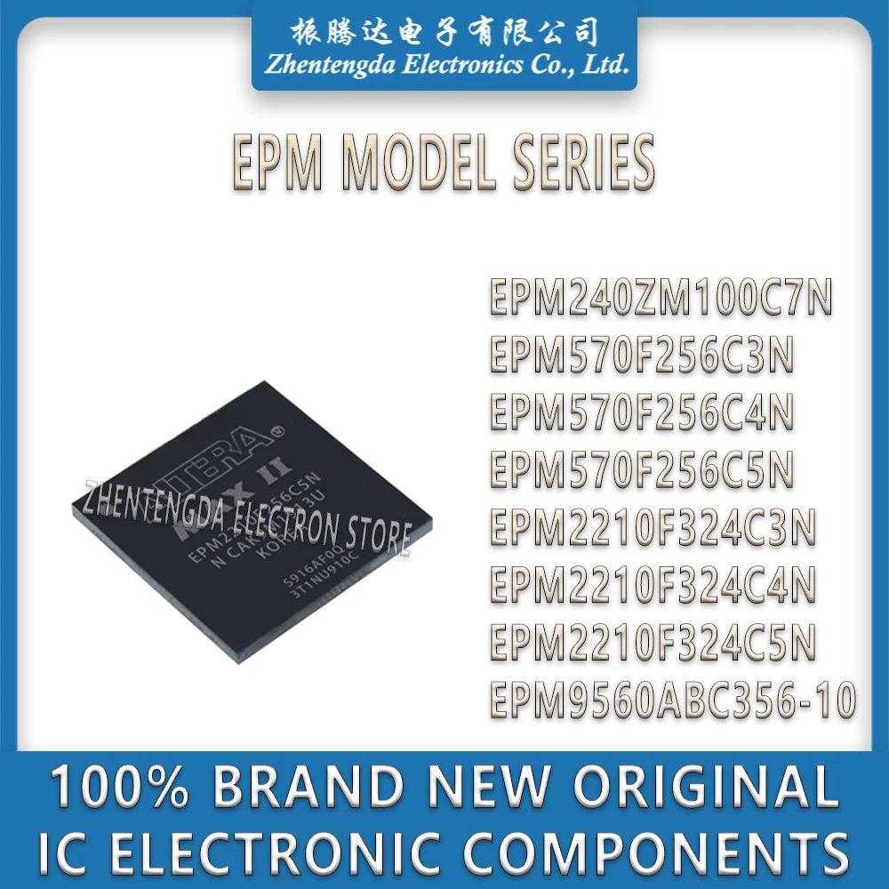 EPM240ZM100C7N EPM570F256C3N EPM570F256C4N EPM570F256C5N EPM2210F324C3N EPM2210F324C4N EPM2210F324C5N EPM240 EPM2210 EPM570