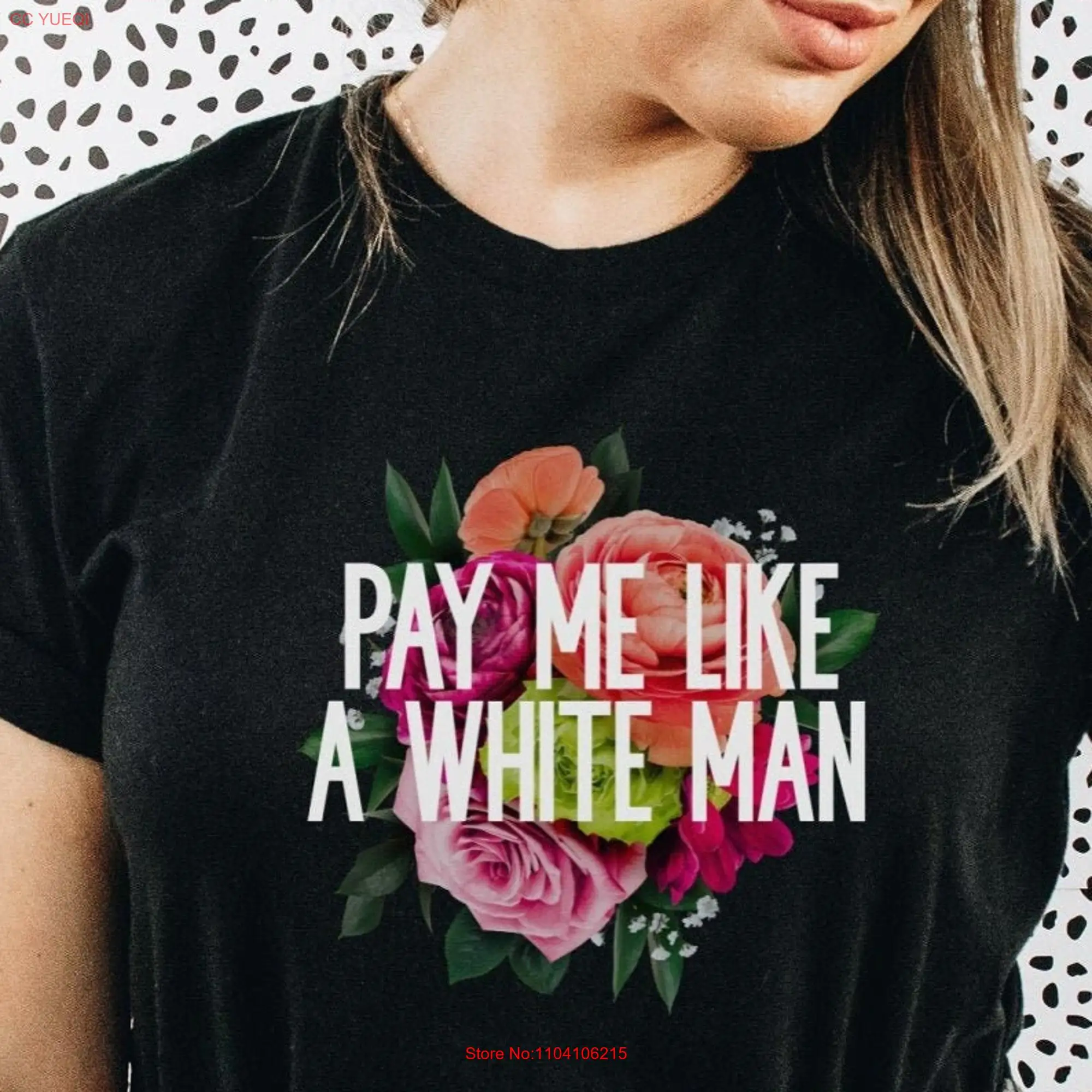 Camiseta feminista Pay Me Like A White para hombre y mujer, camisa de protección contra la justicia, la justicia Social, los derechos de marcha, GRL PWR, Smash The Patriarchy