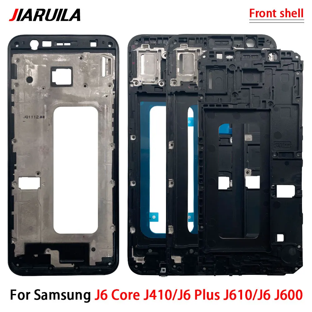 Front Housing Bezel Frame Housing LCD Housing Front Middle Frame Cover For Samsung J4 Core J410 J6 J600 J6 Plus J610