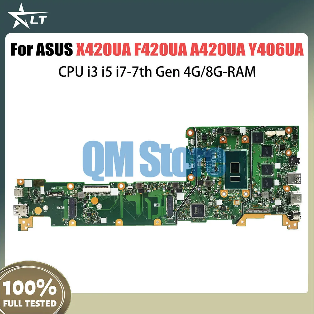 

X420UA Laptop Motherboard For Asus Vivobook F420UA A420UA Y406UA X420U Mainboard i3 i5 i7-7th 4G 8G-RAM 100% Fully Tested