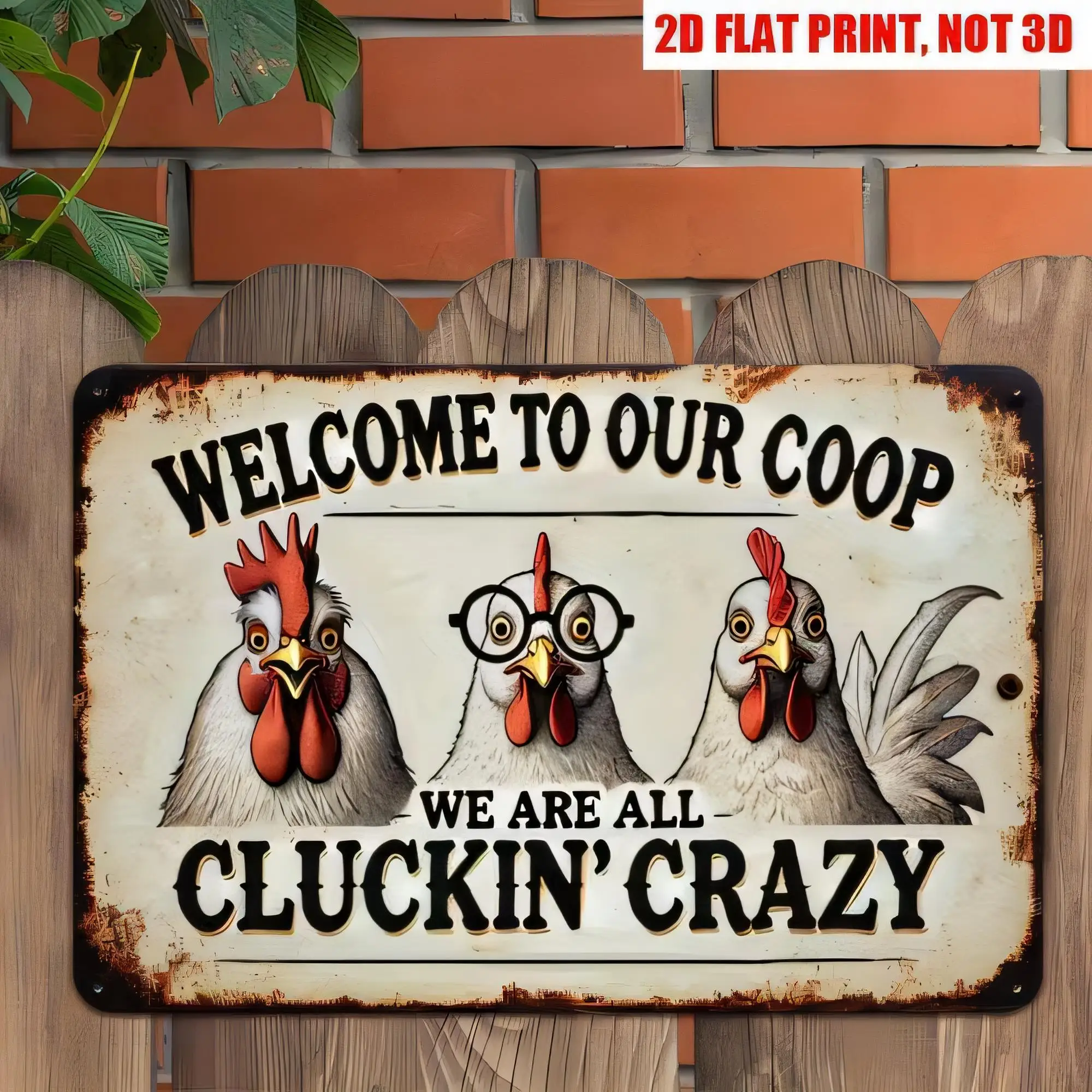 Tin Sign Welcome To Our Coop We Are All Cluckin Crazy Vintage Farm Chicken Metal Plaque 2D Print Rustic Wall Art for Kitchen Gar