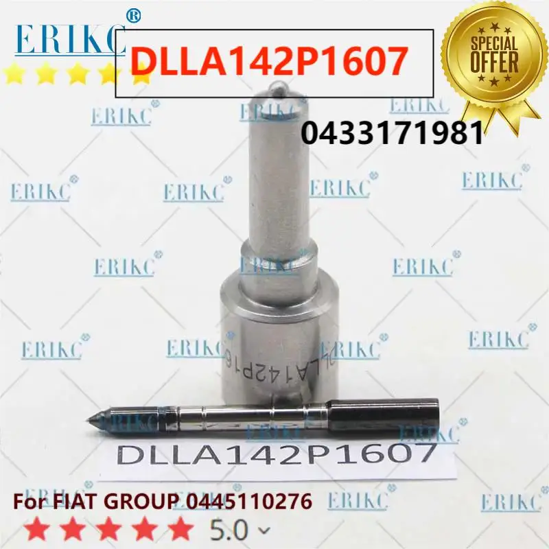 ERIKC DLLA142P1607 Diesel Injector Nozzle Tip 0433171981 Common Rail Sprayer DLLA142 P 1607 For FIAT GROUP 0445110276 0986435148