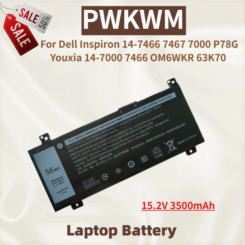 

High Quality PWKWM Laptop Battery 15.2V 3500mAh for Dell Inspiron 14-7466 7467 7000 P78G Youxia 14-7000 7466 OM6WKR 63K70 New