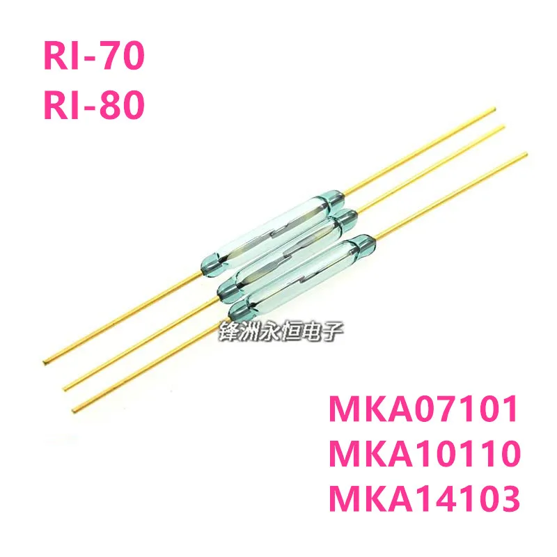 20Pcs MKA07101 1.8*7 MKA10110 1.8*10mm MKA14103 2*14 RI-70 1.8*7mm RI-80 Reed switch Normally Open Magnetic switch For RMCIP JSC