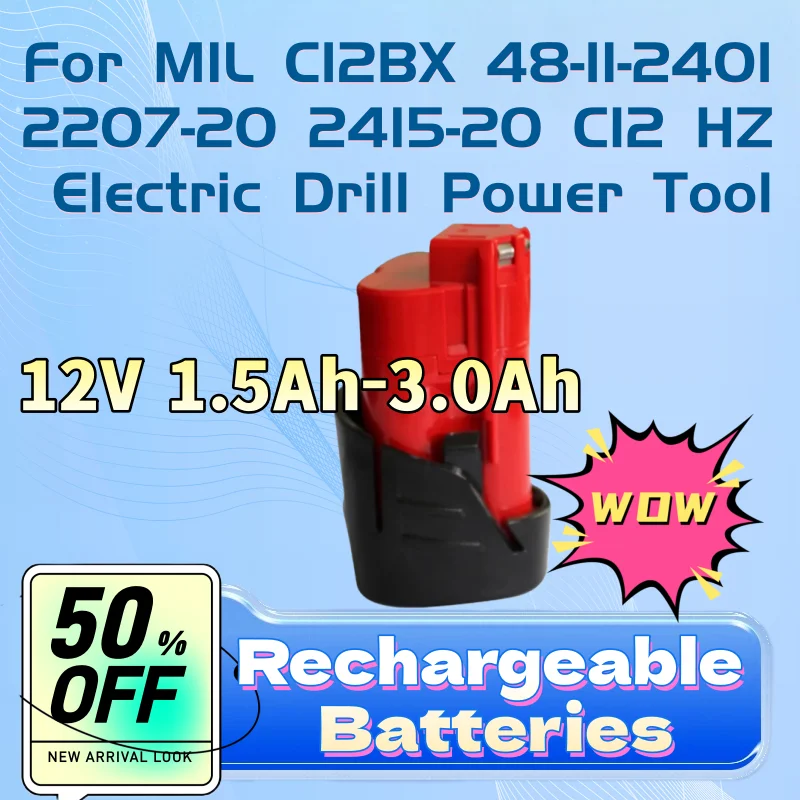 

New In Stock 12V 1.5Ah-3.0Ah Lithium Battery Pack for MIL C12BX 48-11-2401 2207-20 2415-20 C12 HZ Electric Drill Power Tool