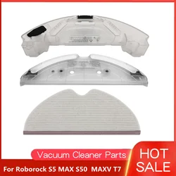 For Roborock S5 MAX S50 MAX S55 MAX S6 MAXV T7 Pro Tray Mops Water Tank Spare Parts Vacuum Cleaner Accessories