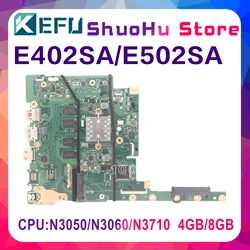 KEFU E402SA Laptop Moederbord Voor ASUS E502SA E402SA E402S E502S Moederbord Met N3710 N3050 N3060 CPU 8G/4G-RAM